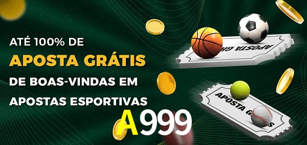 A999 Ate 100% de Aposta Gratis
